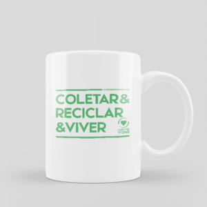 Caneca Coletar, Reciclar, Viver